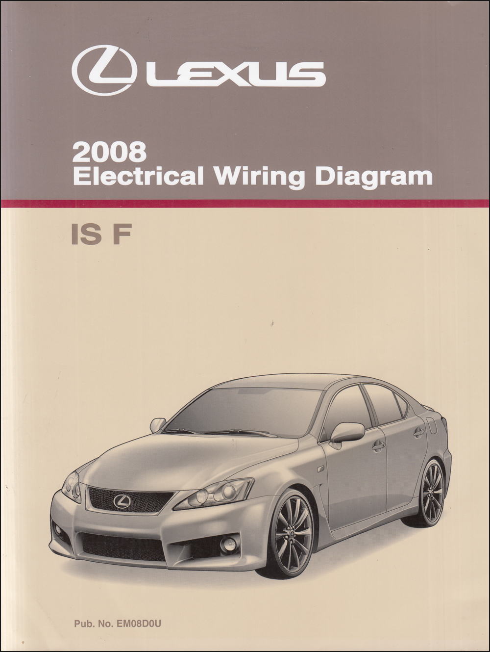 2008 Lexus IS F Wiring Diagram Manual Original