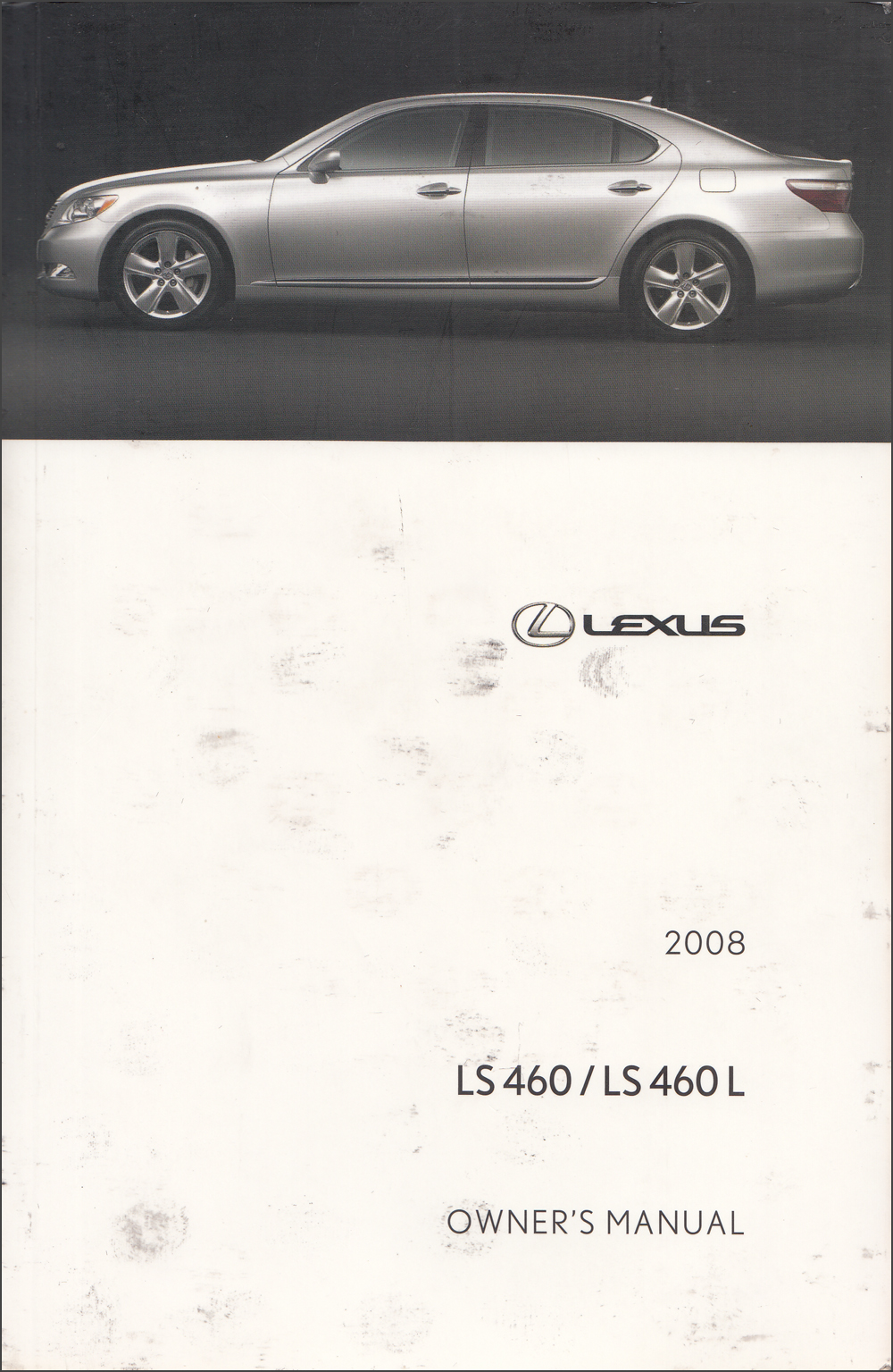 2008 Lexus LS460 / LS460L Owners Manual Original