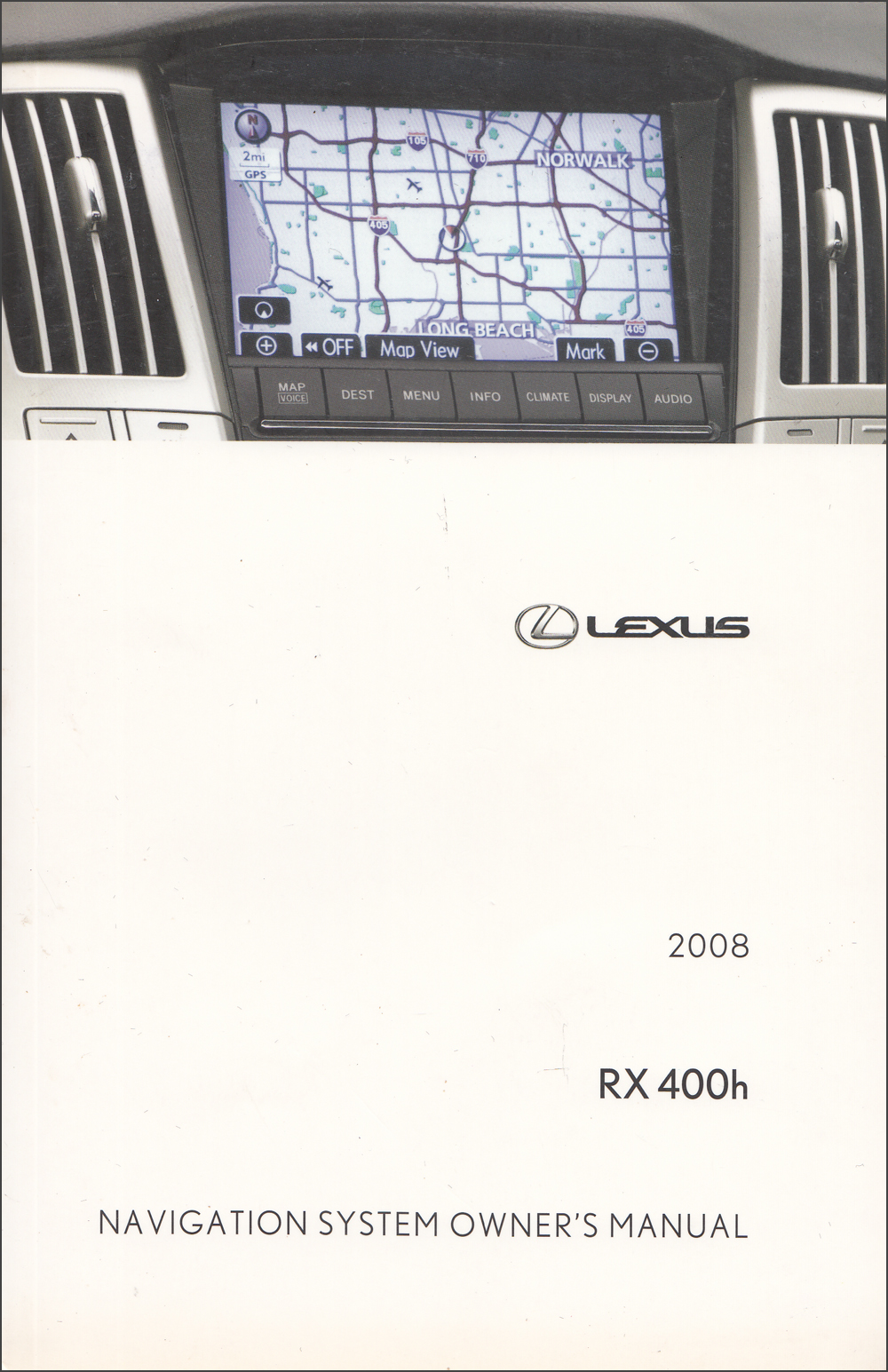 2008 Lexus RX 400h Navigation System Owners Manual Original