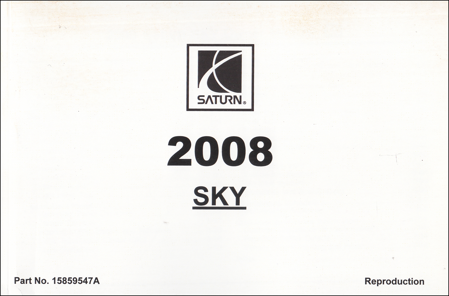 2007 Saturn Sky Repair Manual Original 2 Volume Set 