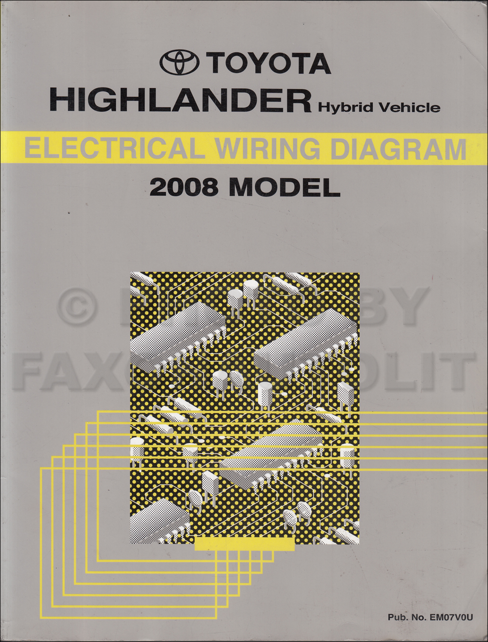 2008 Toyota Highlander Hybrid Wiring Diagram Manual Original Hybrid
