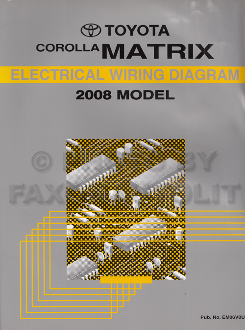 2008 Toyota Matrix Wiring Diagram Manual Original