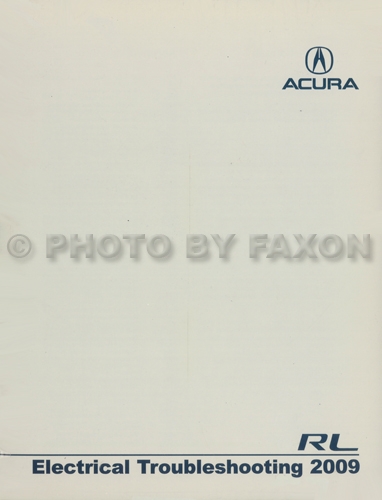 2009 Acura RL Electrical Troubleshooting Manual Original