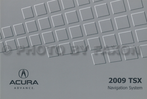 2009 Acura TSX Navigation System Owners Manual Original