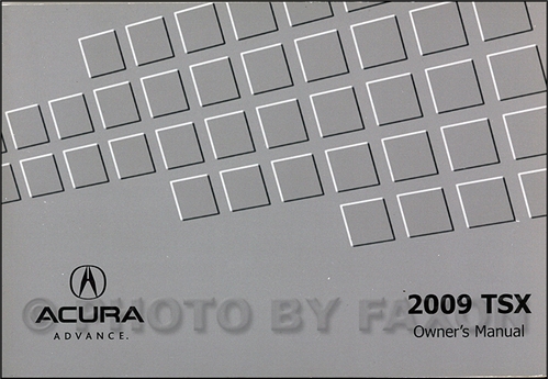 2009 Acura TSX Owners Manual Original