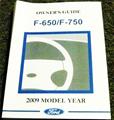 2009 Ford F-650 F-750 Owner's Manual Original