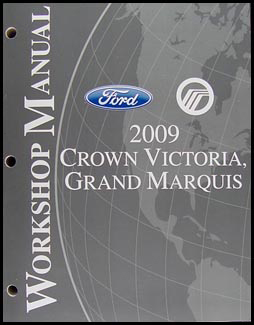 2009 Crown Victoria & Grand Marquis Shop Manual Original