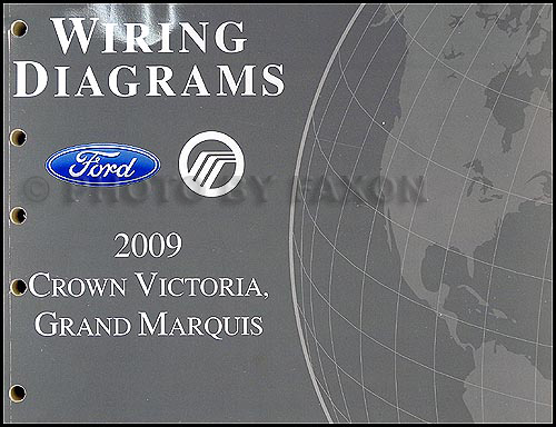2009 Crown Victoria & Grand Marquis Original Wiring Diagram Manual