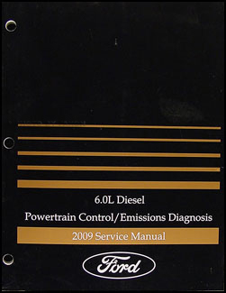 2009 Ford E350 6.0L Diesel Engine & Emissions Diagnosis Manual Original