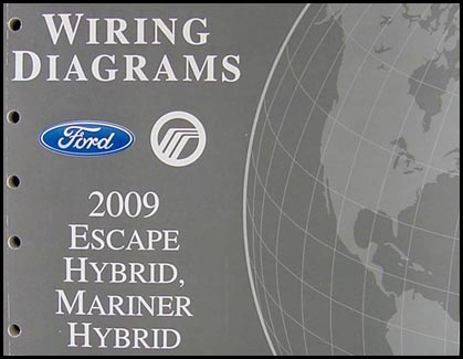 2009 Escape Hybrid/Mariner Hybrid Wiring Diagram Manual Original