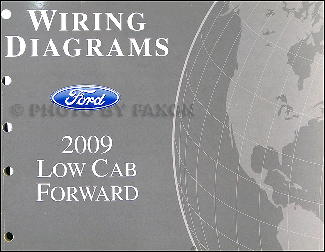 2009 Ford Low Cab Forward Truck Wiring Diagram Manual Original