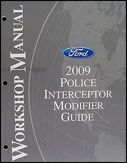 2009 Ford Police Interceptor Modifier Guide