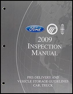 2009 FoMoCo Inspection Manual and Vehicle Storage Guidelines Original