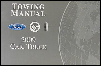 2009 Ford, Lincoln, Mercury Towing Manual Original