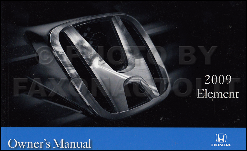 2009 Honda Element Owner's Manual Original