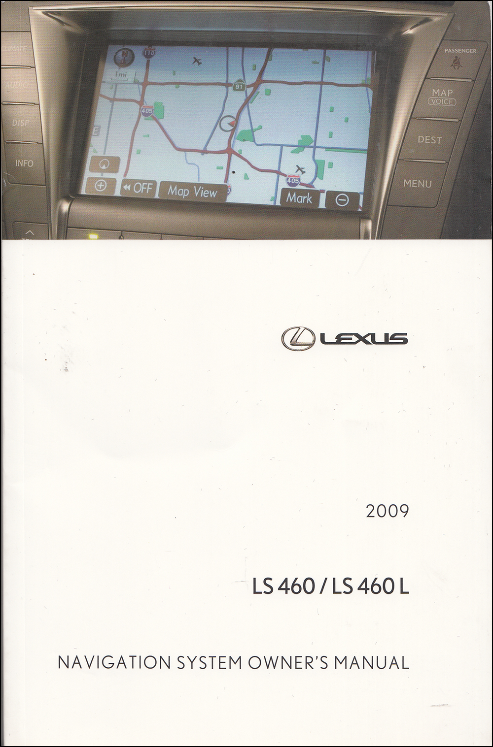 2009 Lexus LS 460 / LS 460L Navigation System Owners Manual Original