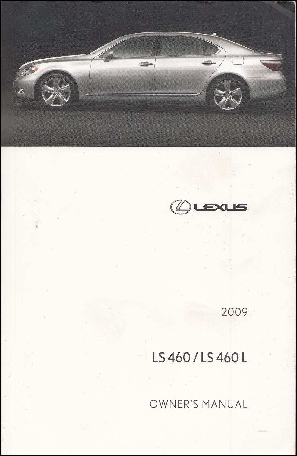 2009 Lexus LS460 / LS460L Owners Manual Original