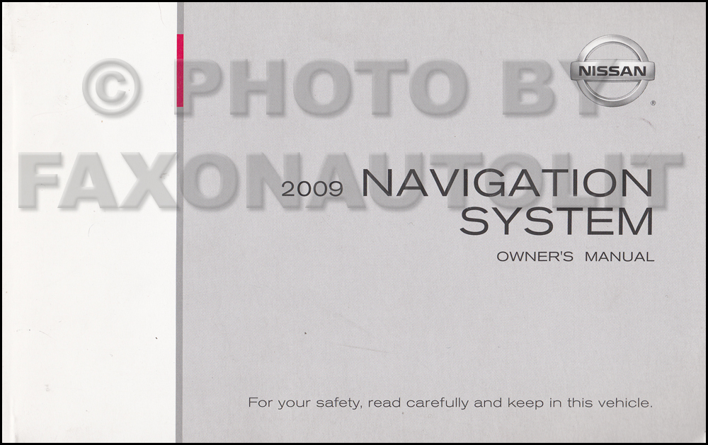 2009 Nissan Navigation System Owners Manual 370Z Pathinder Murano Armada Maxima