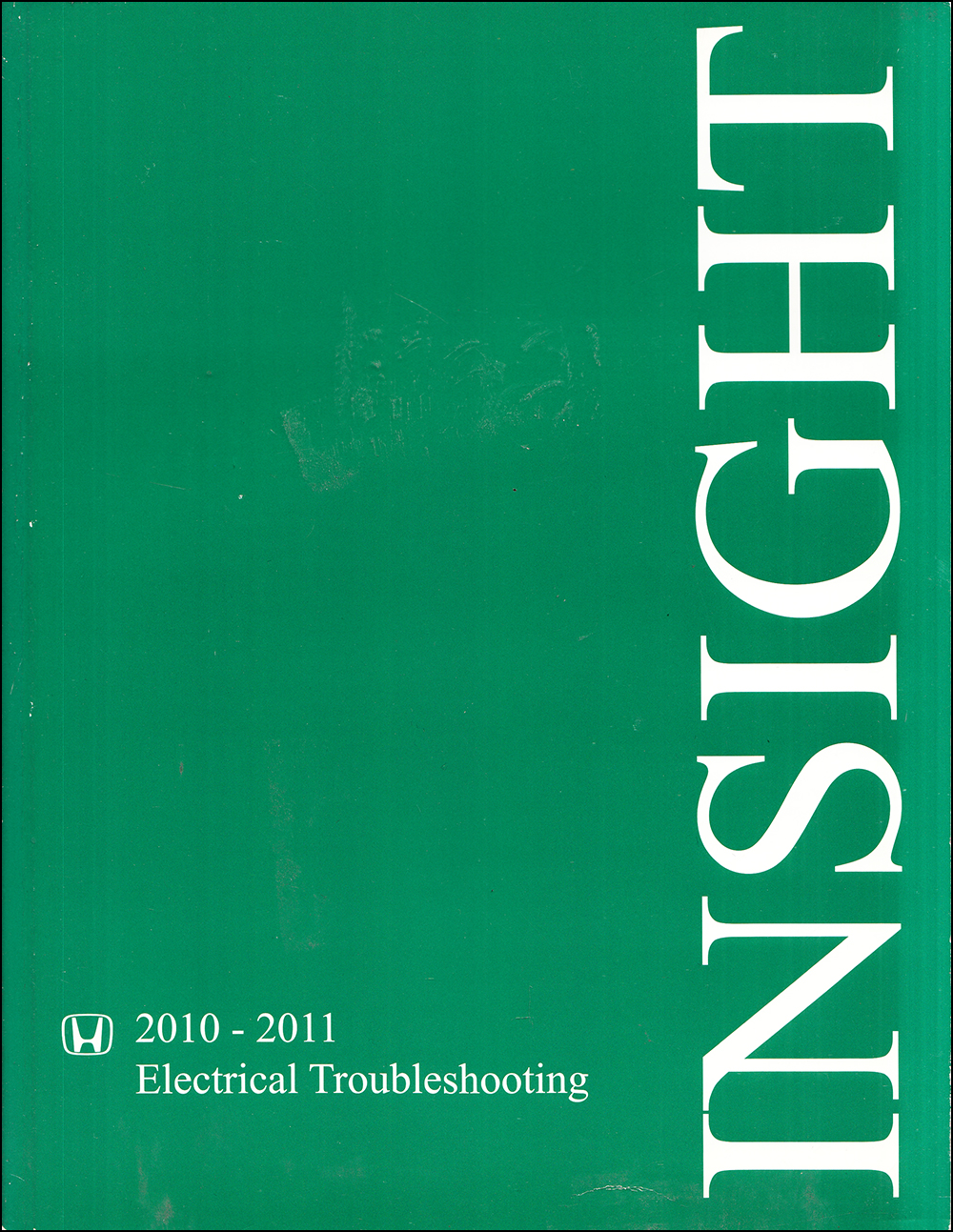 2010-2011 Honda Insight Electrical Troubleshooting Manual Original