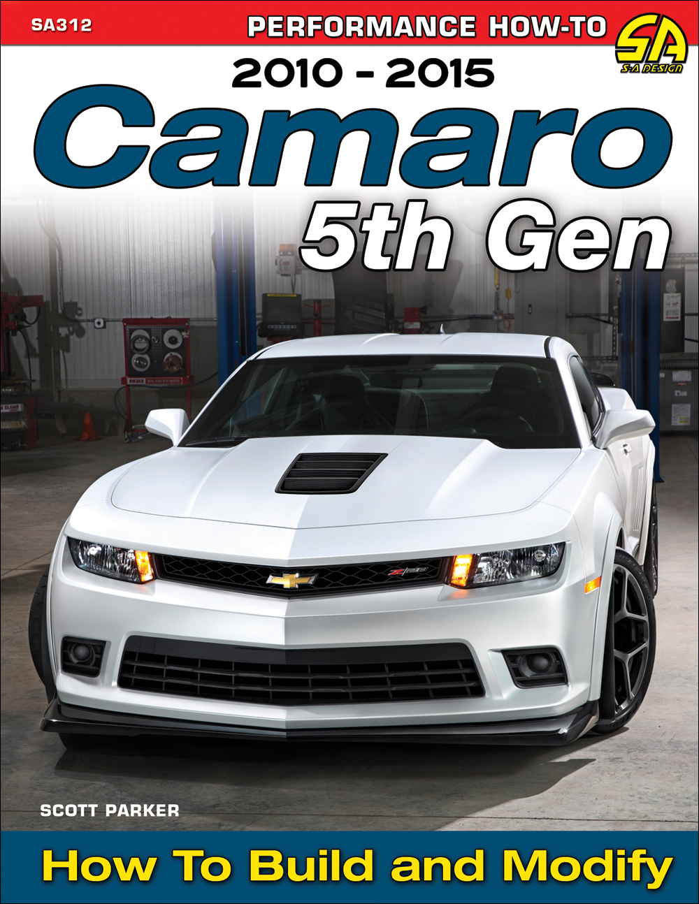 2010-2015 How to Build and Modify Camaro 5th Gen