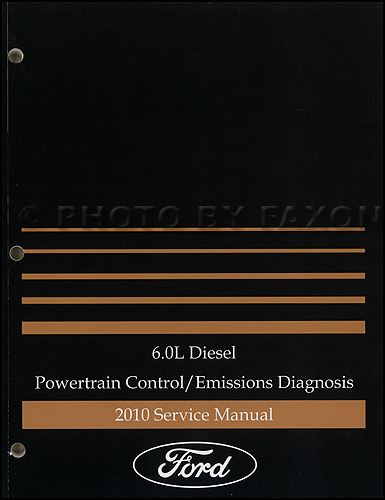 2010 Ford E350 6.0L Diesel Engine/Emissions Diagnosis Manual Original