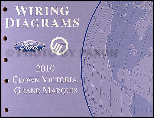 2010 Crown Victoria & Grand Marquis Wiring Diagram Manual Original
