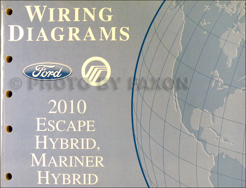 2010 Ford Escape Hybrid and Mercury Mariner Hybrid Wiring Diagram Manual Original