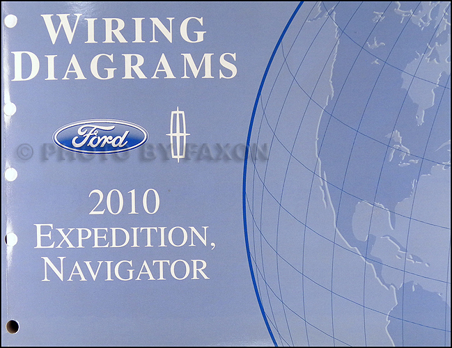 2010 Expedition & Navigator Wiring Diagram Manual Original