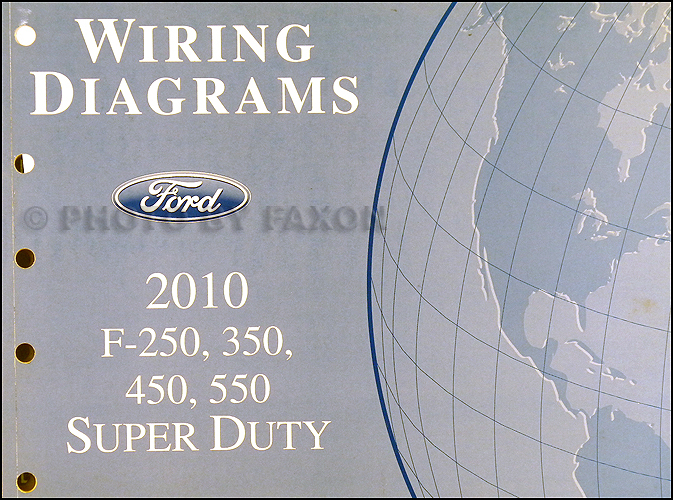 2010 Ford F-250 thru 550 Super Duty Wiring Diagram Manual Original