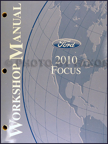 2010 Ford Focus Shop Manual Original 