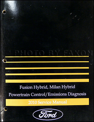 2010 Ford Fusion/ Mercury Milan Hybrid Engine and Emissions Diagnosis Manual Original
