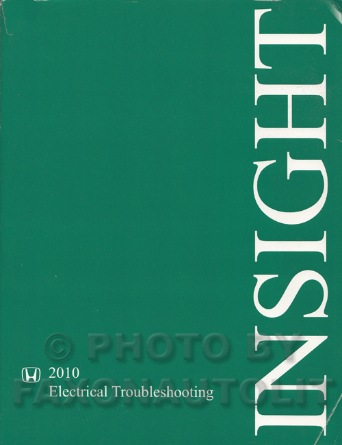2010 Honda Insight Electrical Troubleshooting Manual Original