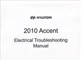 2010 Hyundai Accent Electrical Troubleshooting Manual Original