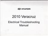 2010 Hyundai Veracruz Electrical Troubleshooting Manual Original