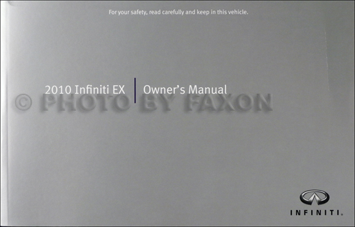 2010 Infiniti EX Owner's Manual Original EX35