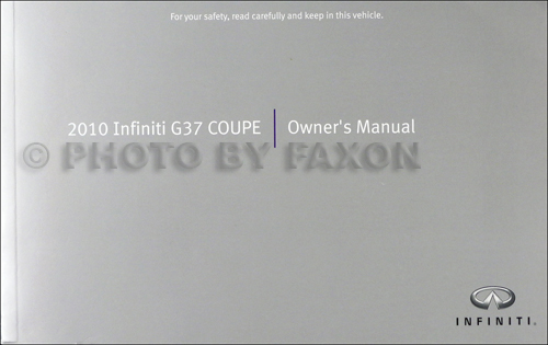 2010 Infiniti G37 Coupe Owner's Manual Original