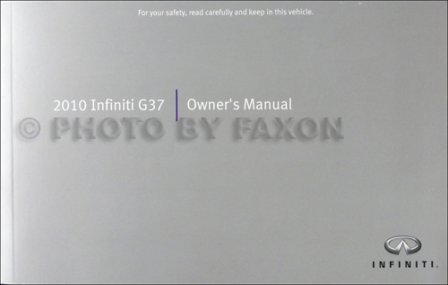 2010 Infiniti G37 Sedan Owner's Manual Original