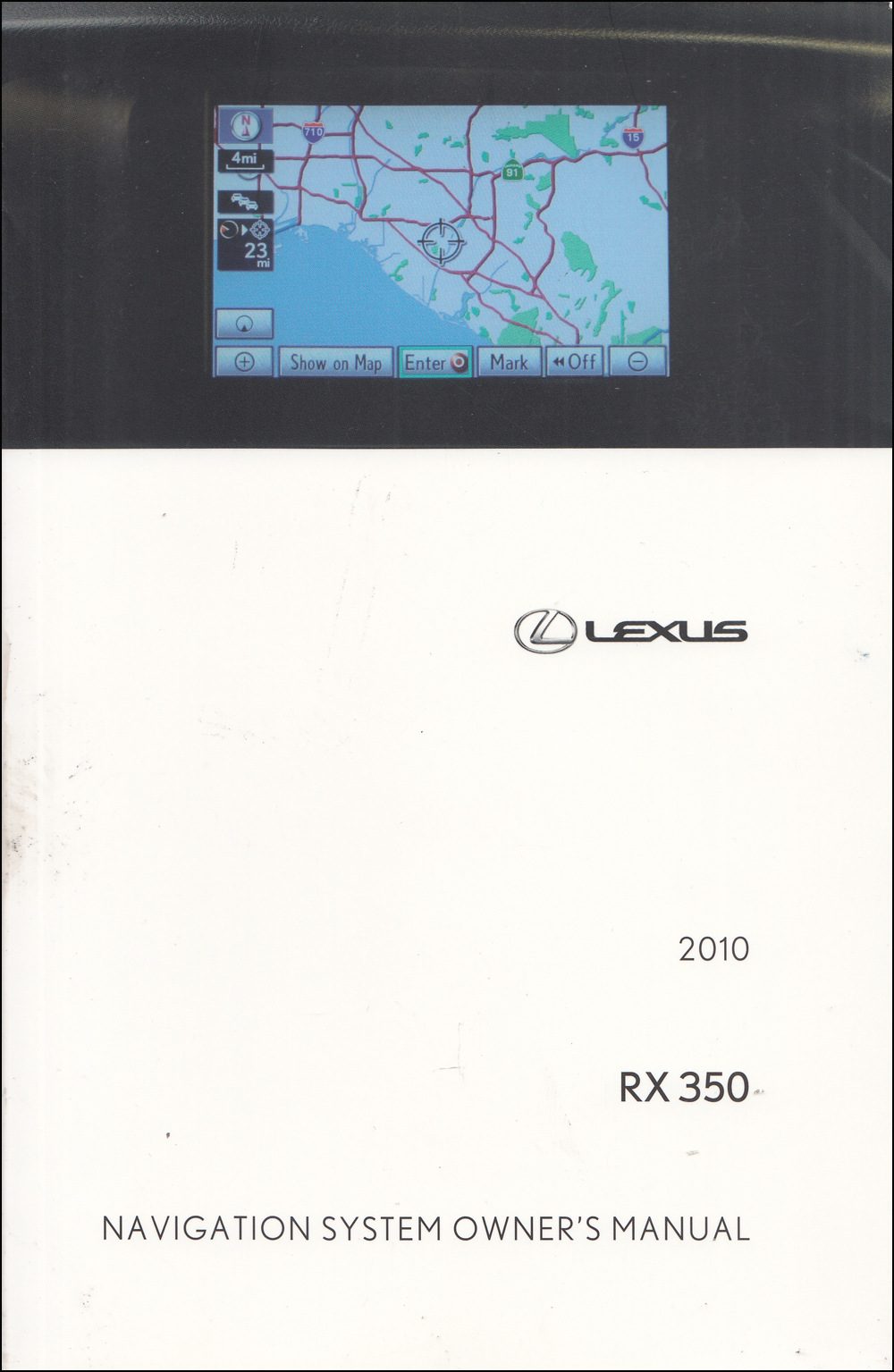 2010 Lexus RX 350 Navigation System Owners Manual Original
