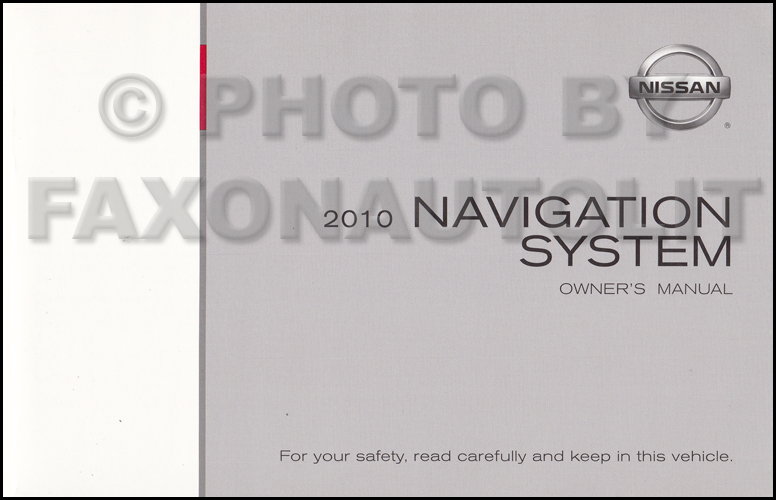 2010 Nissan Navigation System Owners Manual Original Armada, Pathfinder, and Murano