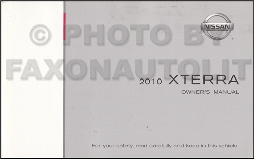 2010 Nissan Xterra Owner's Manual Original