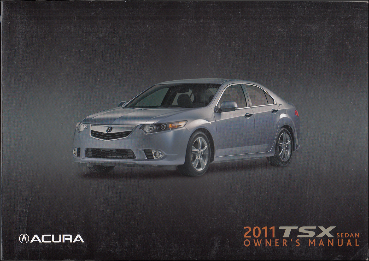 2011 Acura TSX Sedan Owners Manual Original
