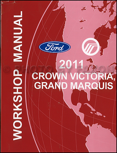 2011 Ford Crown Victoria Mercury Grand Marquis Repair Shop Manual Original