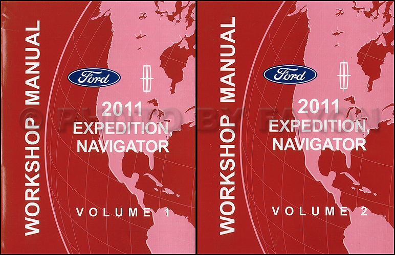 2011 Ford Expedition and Lincoln Navigator Repair Shop Manual Original 2 Volume Set