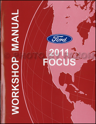 2011 Ford Focus Repair Shop Manual Original