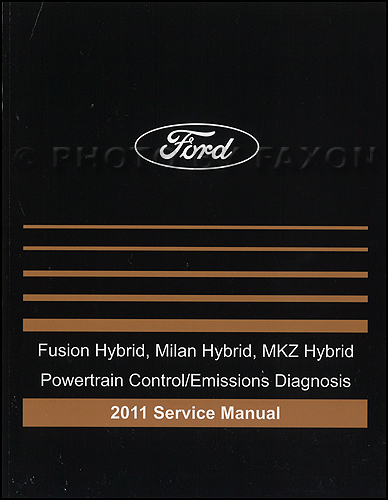2011 HYBRID Ford Fusion Mercury Milan Lincoln MKZ Engine and Emissions Diagnosis Manual Original