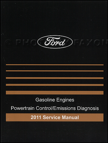 2011 Ford Gasoline Engine and Emissions Diagnosis Manual Original