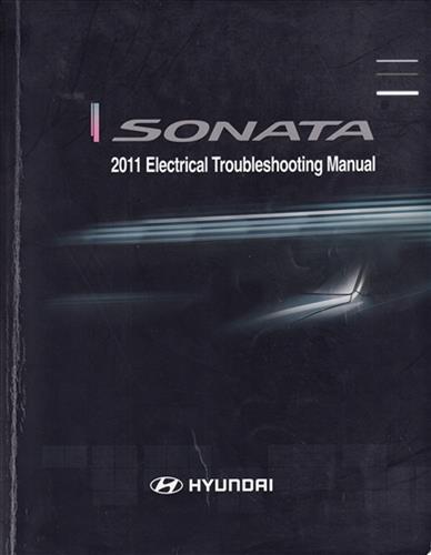 2011 Hyundai Sonata Electrical Troubleshooting Manual Original