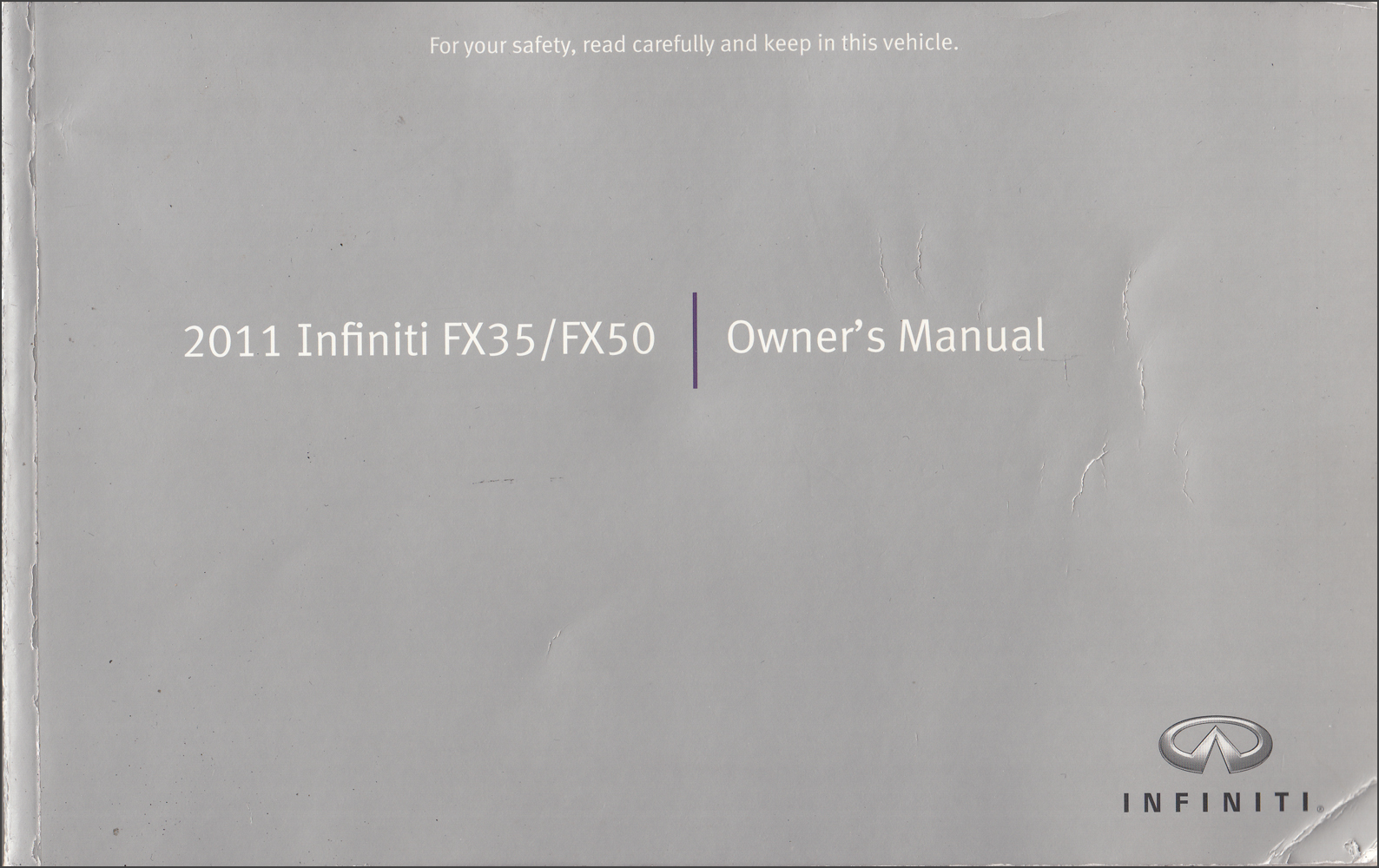 2011 Infiniti FX35 and FX50 Owner's Manual Original
