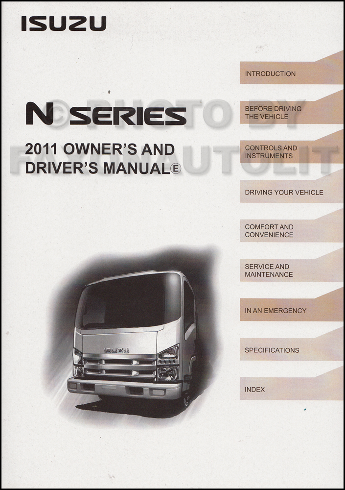2011 Isuzu NPR NQR NRR Diesel Truck Owner's Manual Original