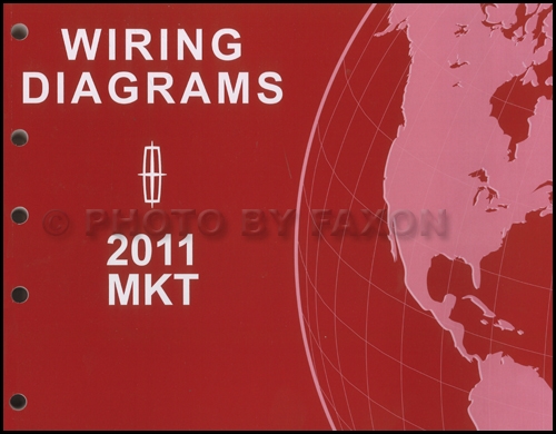 2011 Lincoln MKT Wiring Diagram Manual Original